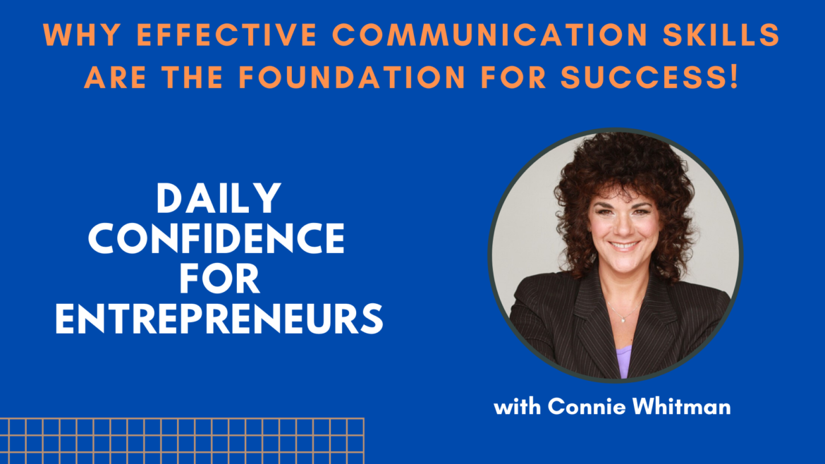 Why Effective Communication Skills Are the Foundation for Success! - Ep.008