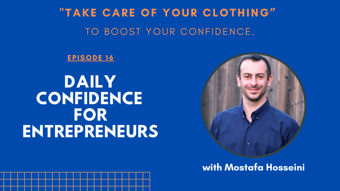 Taking Care of your Clothing to boost your confidence