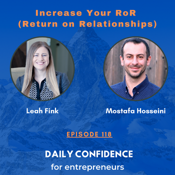 Relationship Strategies: Boost ROI and Build Connections - with Leah Fink