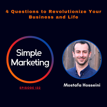 Marketing Tips: 4 Questions to Revolutionize Your Business