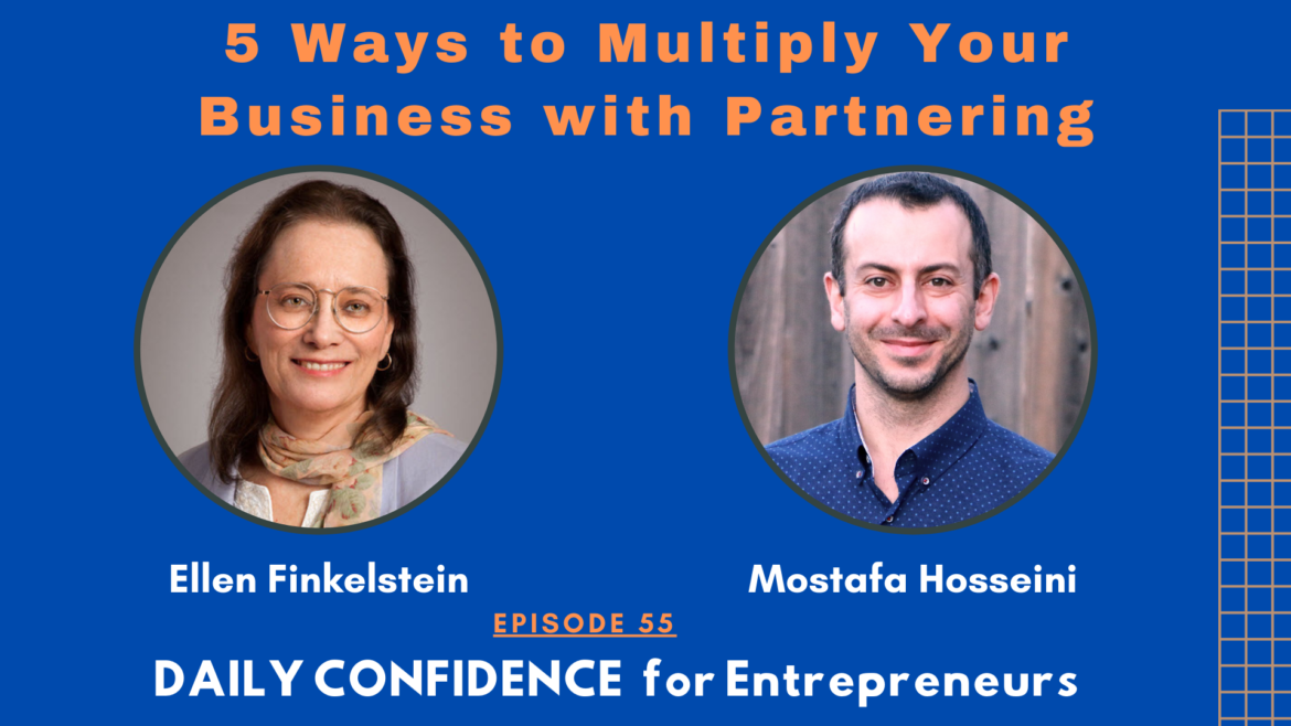 5 Ways to Multiply Your Business with Partnering with Ellen Finkelstein