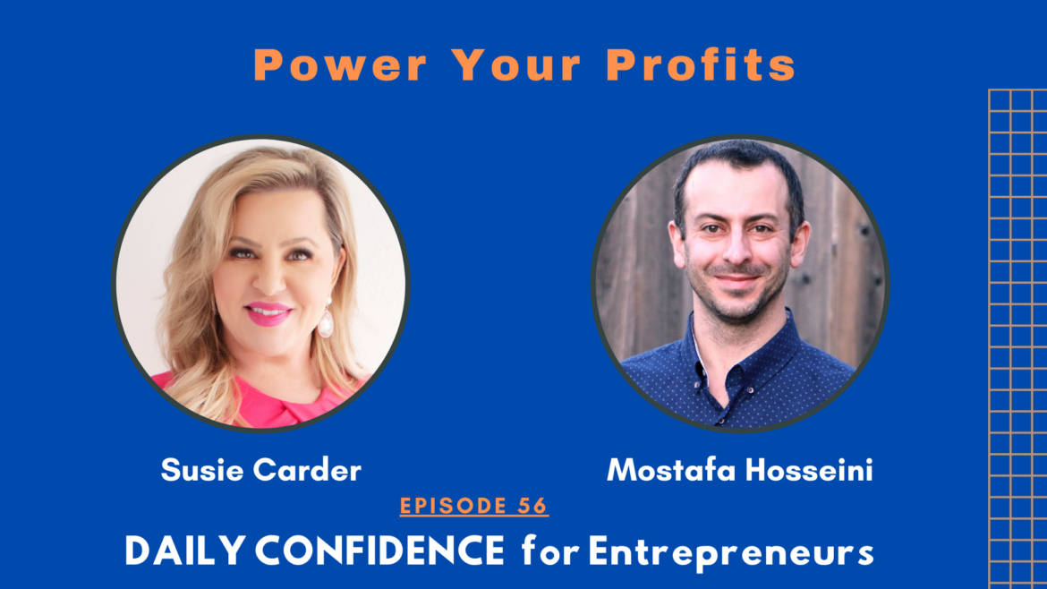 Power Your Profits with Susie Carder - Episode 56