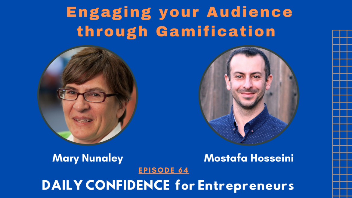 How to Engage your Audience through Gamification with Mary Nunaley - ep 64