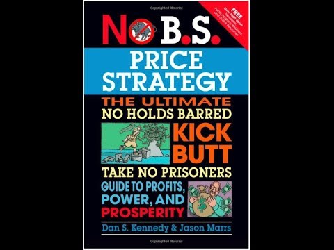 No BS pricing strategy by Dan Kennedy - Book Review